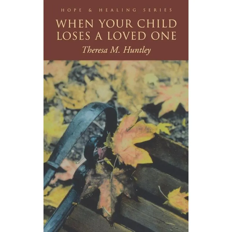 When Your Child Loses a Loved