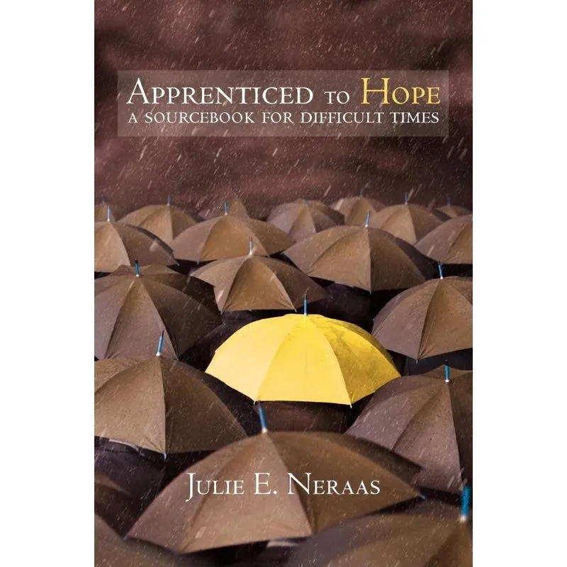 Apprenticed to Hope