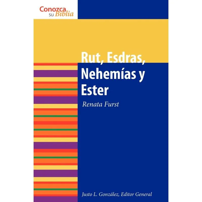 Rut, Esdras, Nehemias y Ester