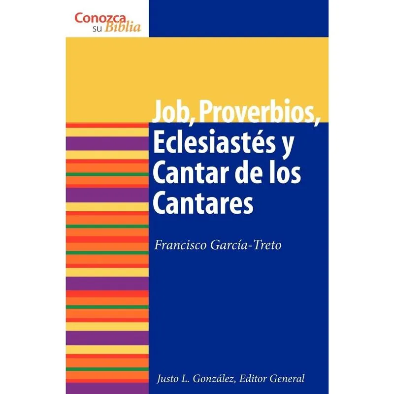 Proverbios, Eclesiastes, Cantar de Los Cantares y Job
