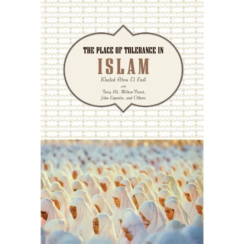 The Place of Tolerance in Islam