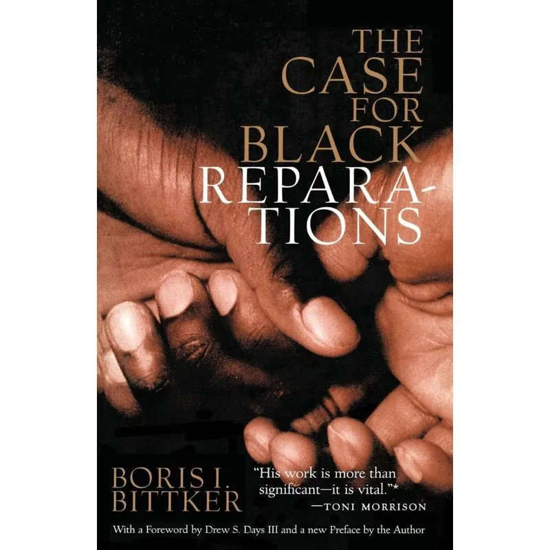 The Case for Black Reparations