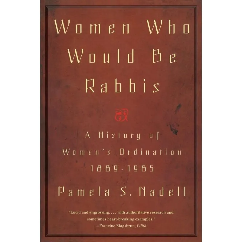 Women Who Would Be Rabbis