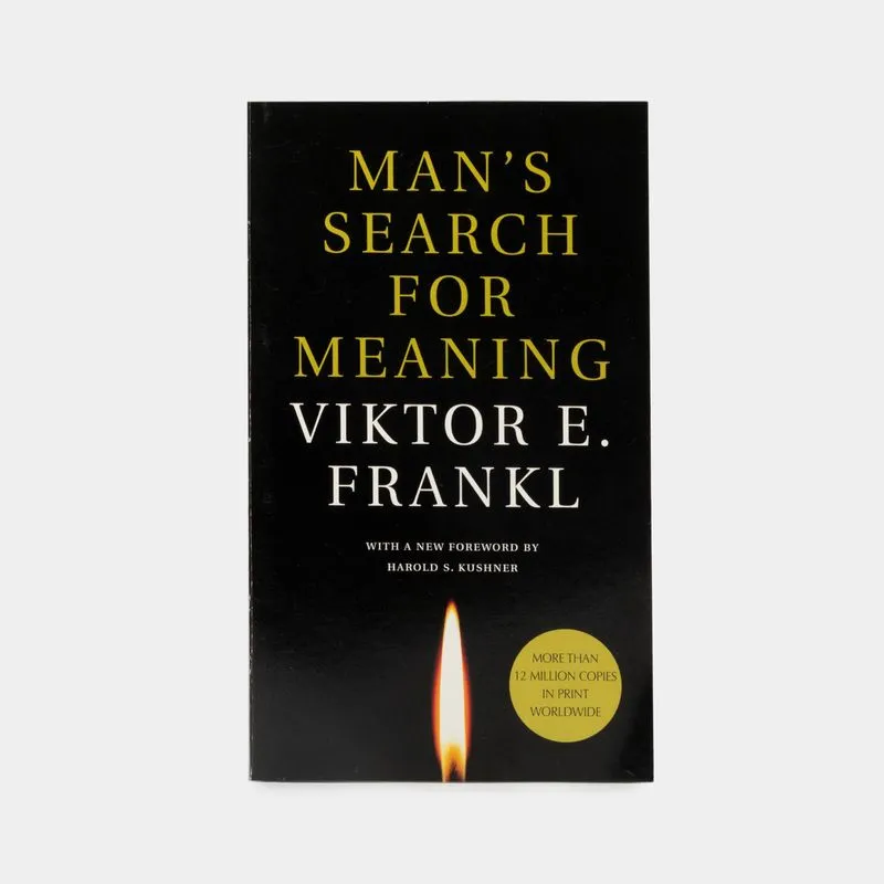 Man's Search for Meaning
