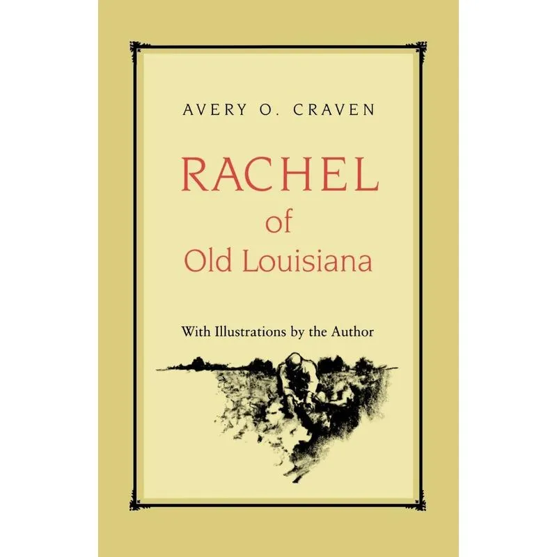 Rachel of Old Louisiana