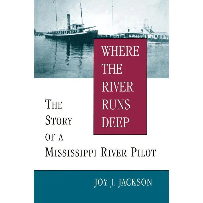 Where the River Runs Deep