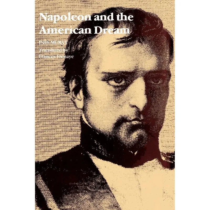 Napoleon and the American Dream