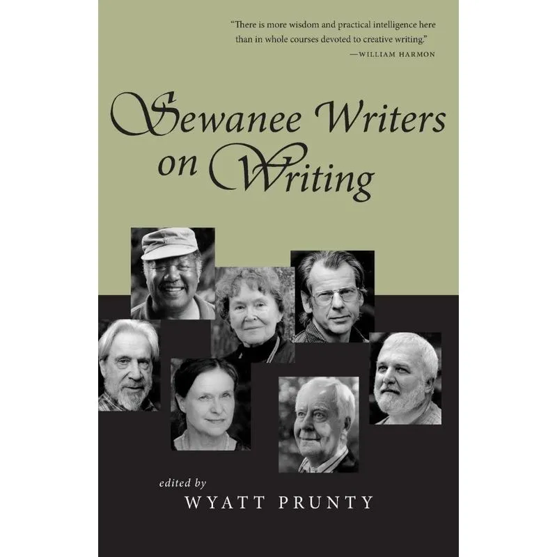 Sewanee Writers on Writing