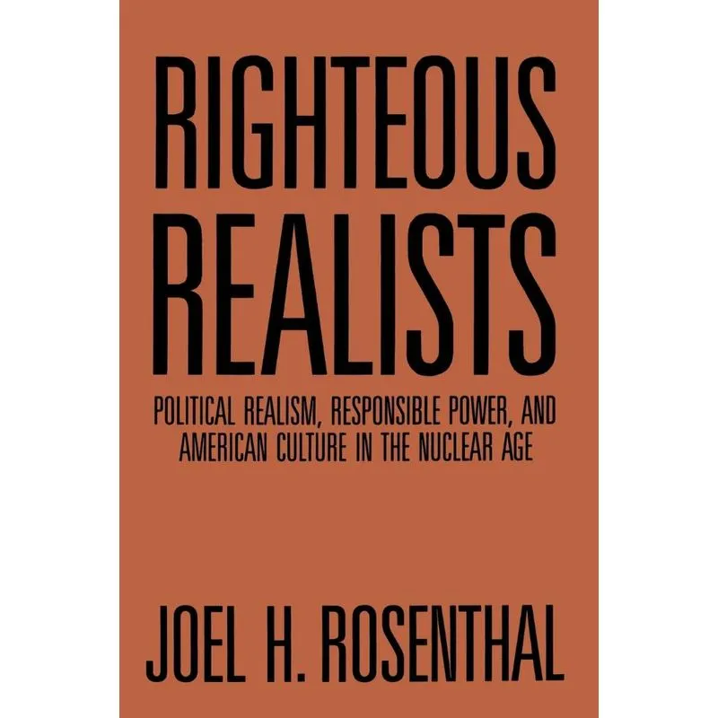 Righteous Realists