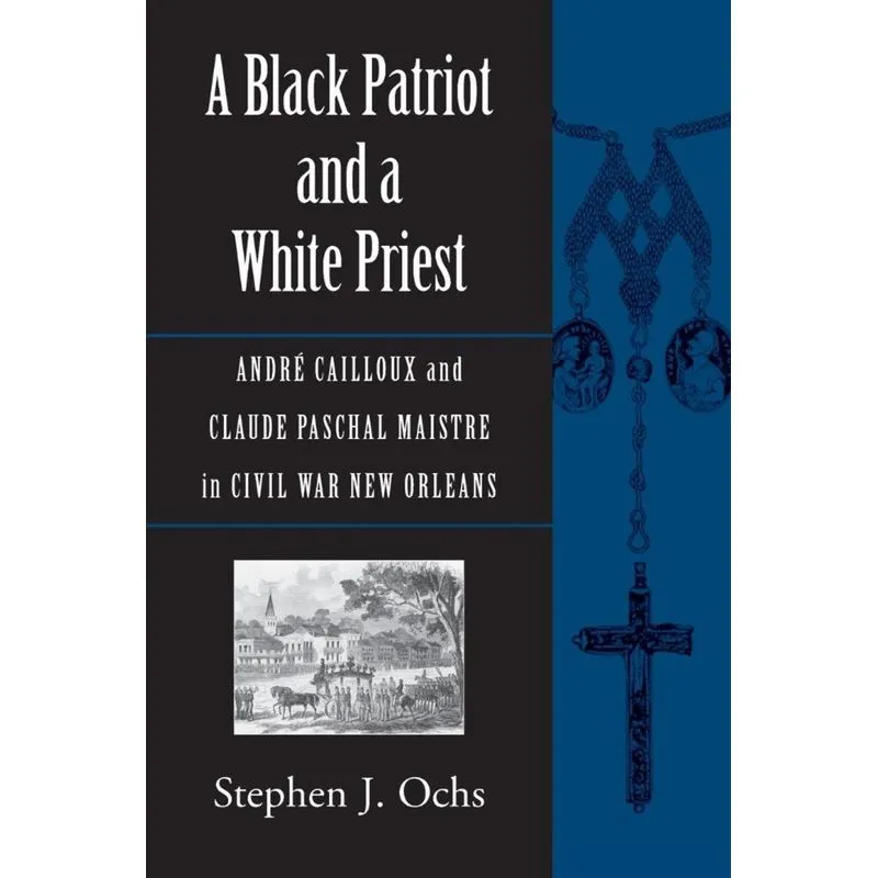 A Black Patriot and a White Priest