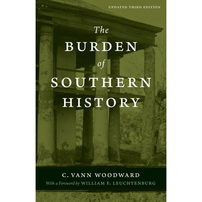 The Burden of Southern History