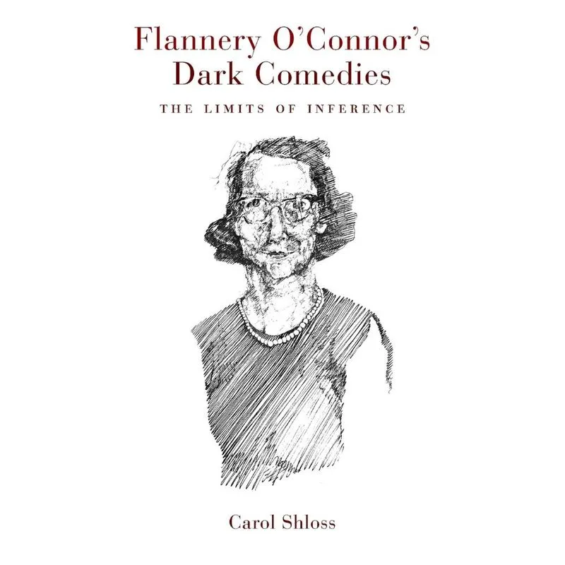 Flannery OConnors Dark Comedies