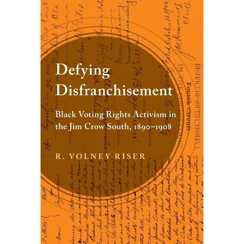Defying Disfranchisement
