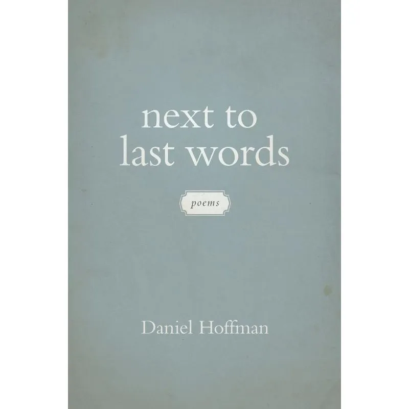 Next to Last Words