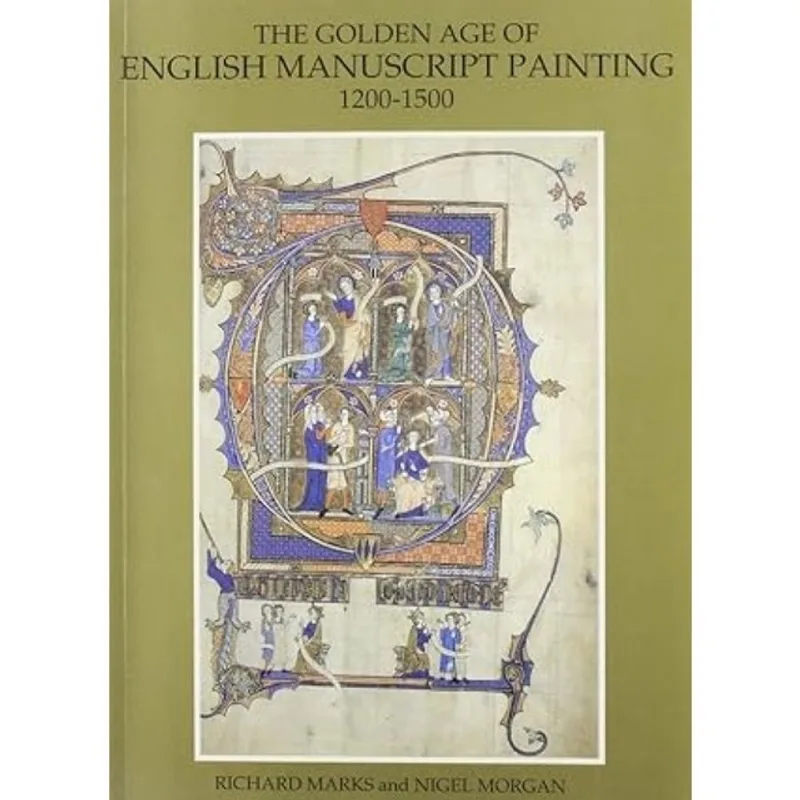 GOLDEN AGE OF ENGLISH MANUSCRIPT PAINTING