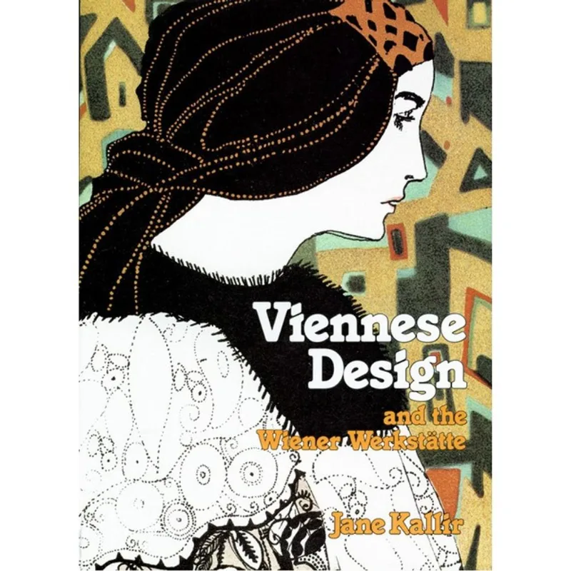 VIENNESE DESIGN & THE WIENER WERKSTATTE