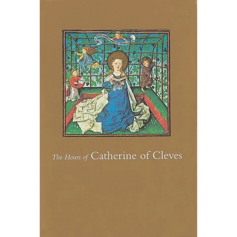 HOURS OF CATHERINE OF CLEVES