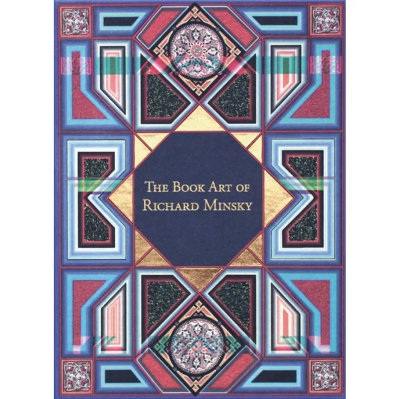 BOOK ART OF RICHARD MINSKY: MY LIFE IN BOOK ART