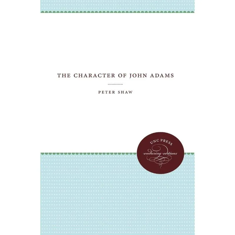 The Character of John Adams