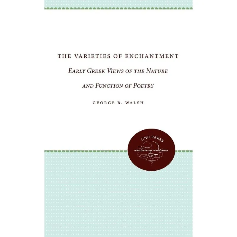 The Varieties of Enchantment