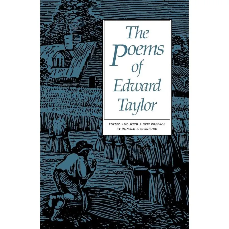 The Poems of Edward Taylor