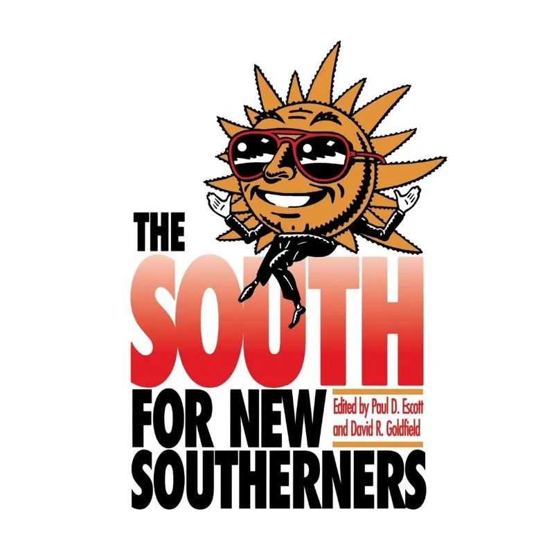 The South for New Southerners