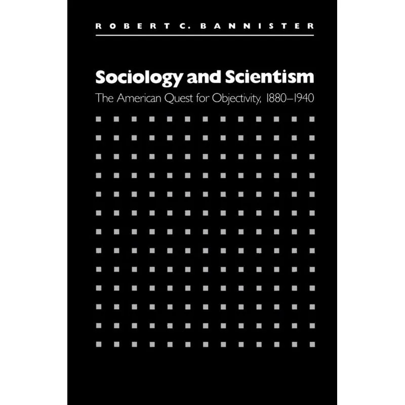 Sociology and Scientism