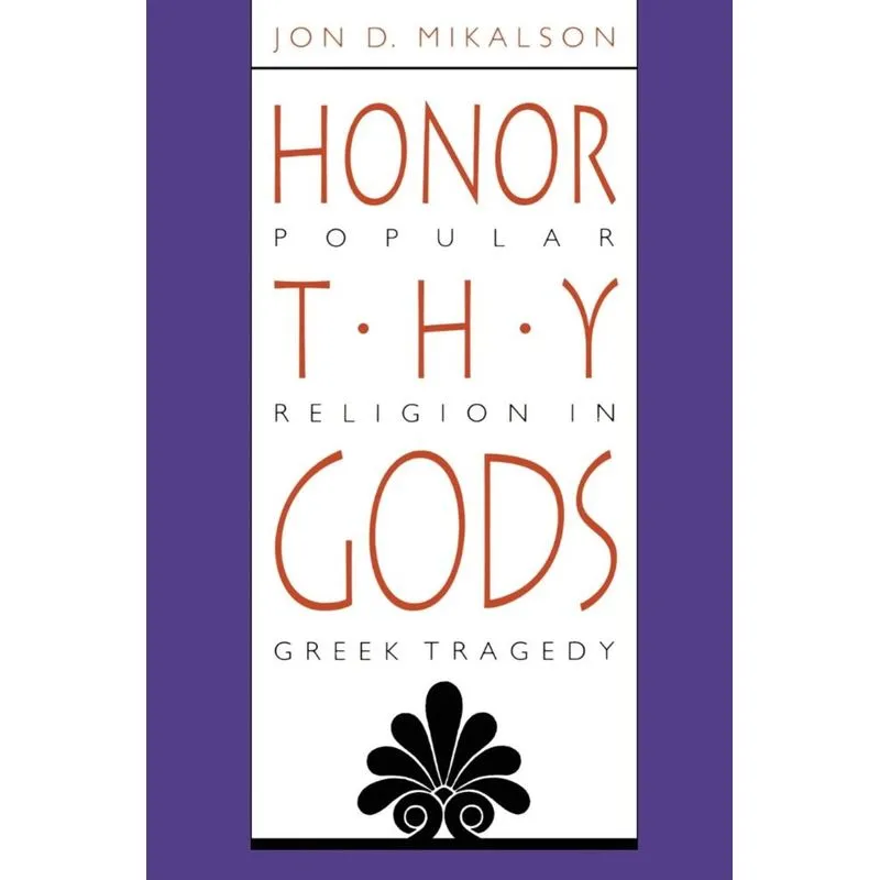 Honor Thy Gods