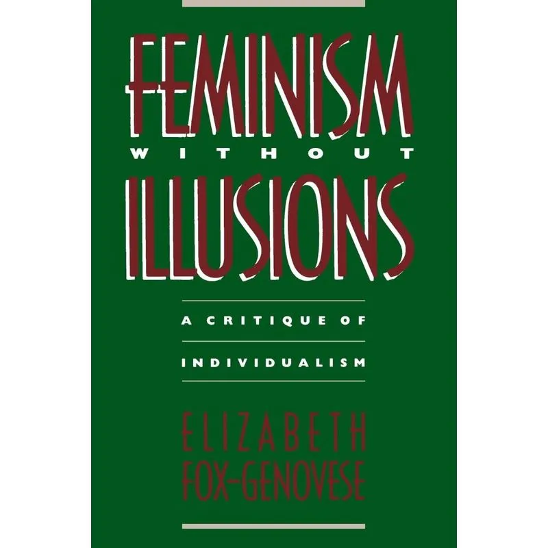 Feminism Without Illusions
