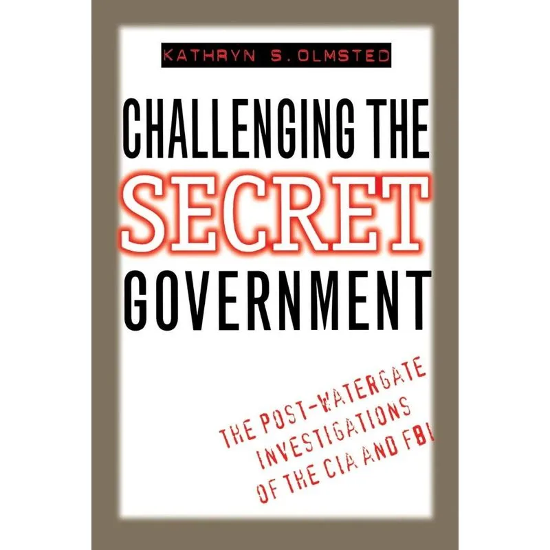 Challenging the Secret Government