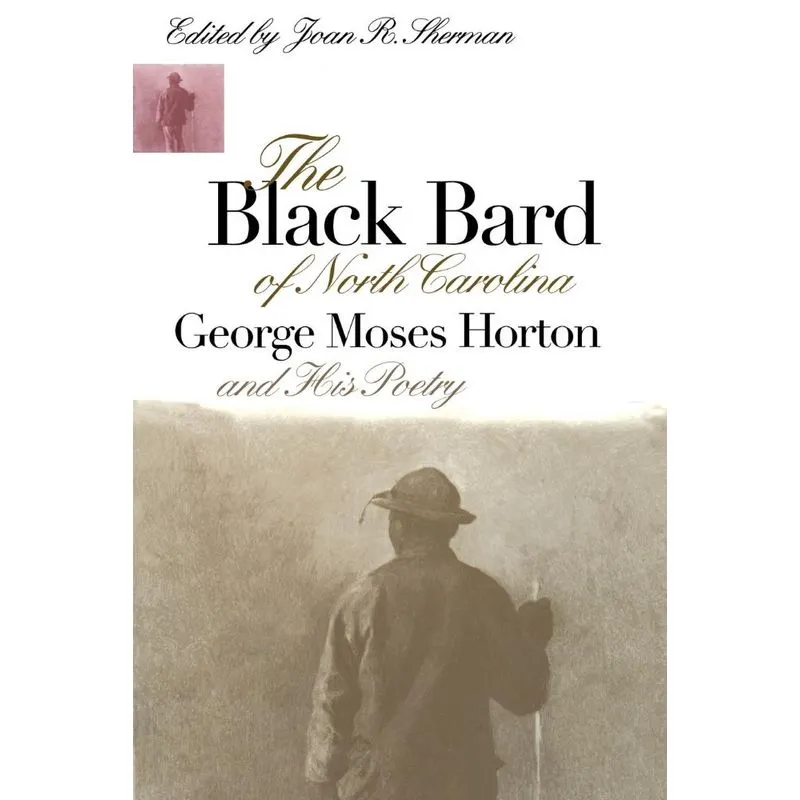 The Black Bard of North Carolina