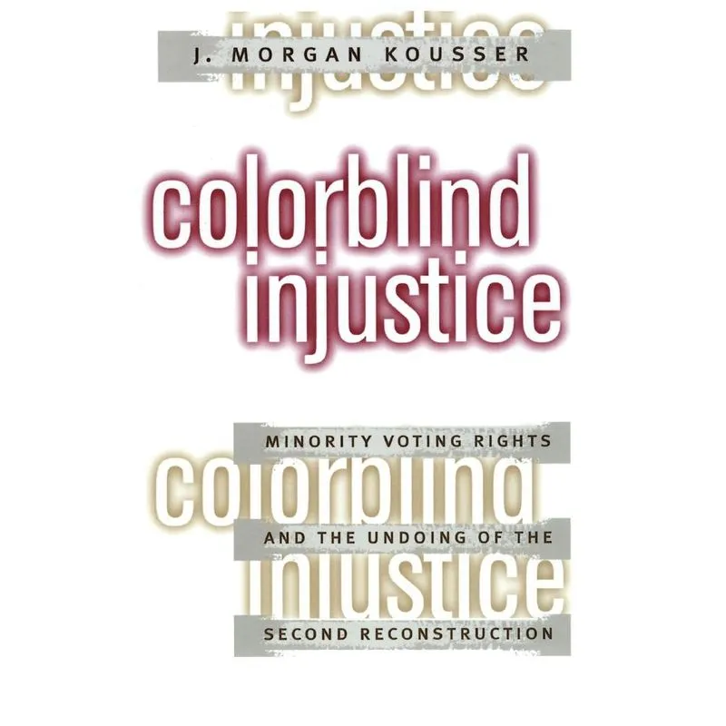 Colorblind Injustice