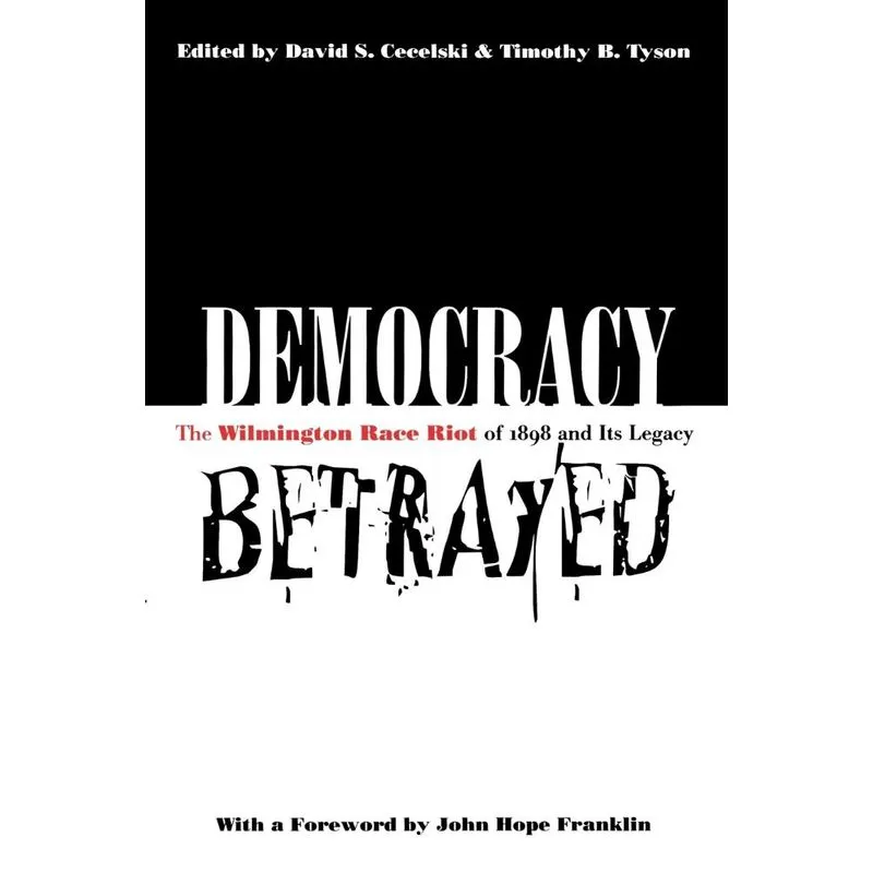 Democracy Betrayed
