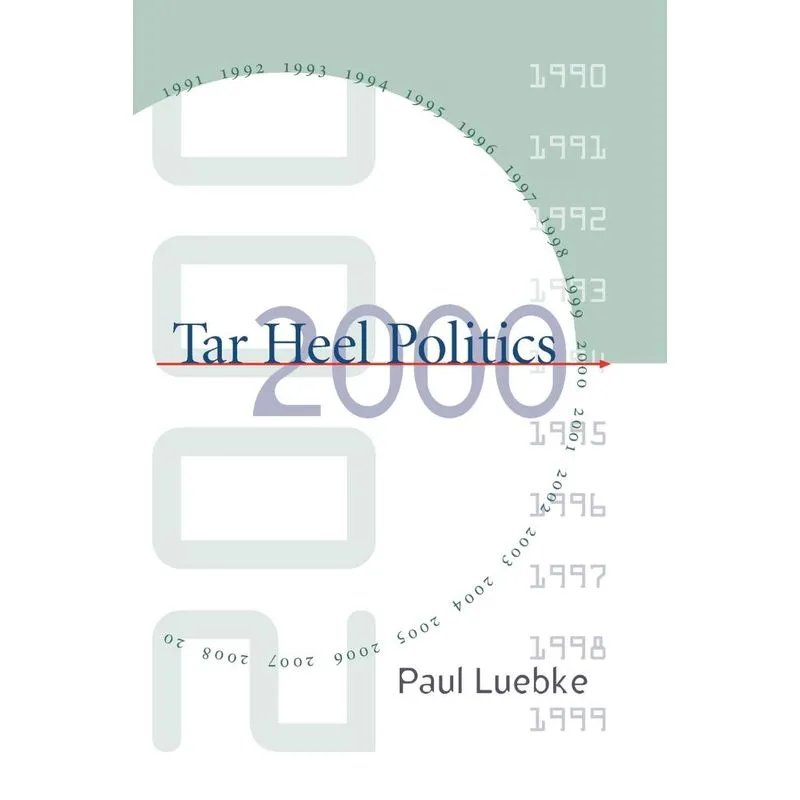 Tar Heel Politics 2000