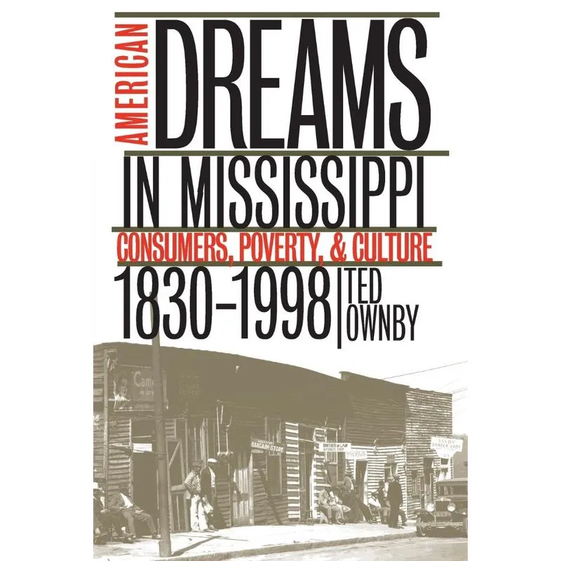 American Dreams in Mississippi
