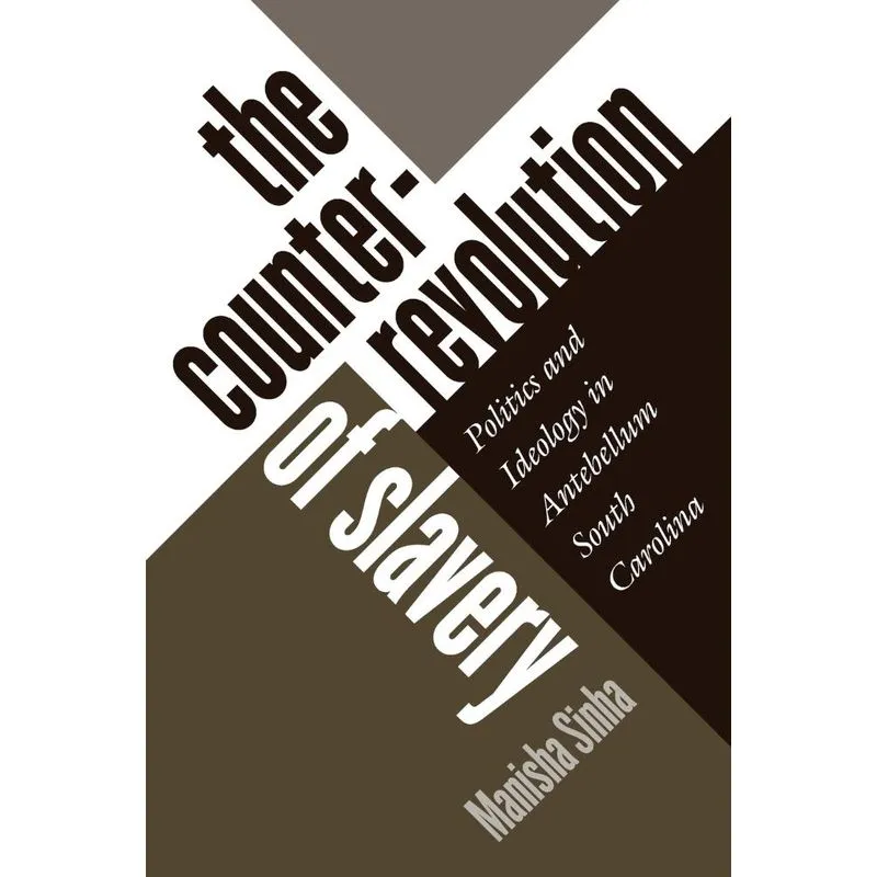 The Counterrevolution of Slavery
