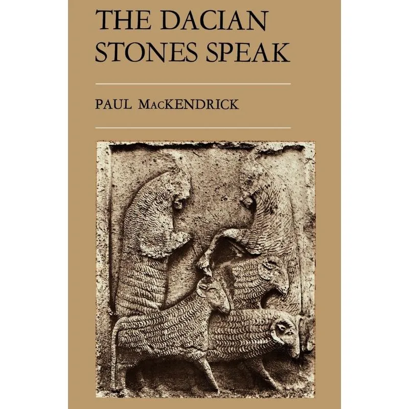 The Dacian Stones Speak