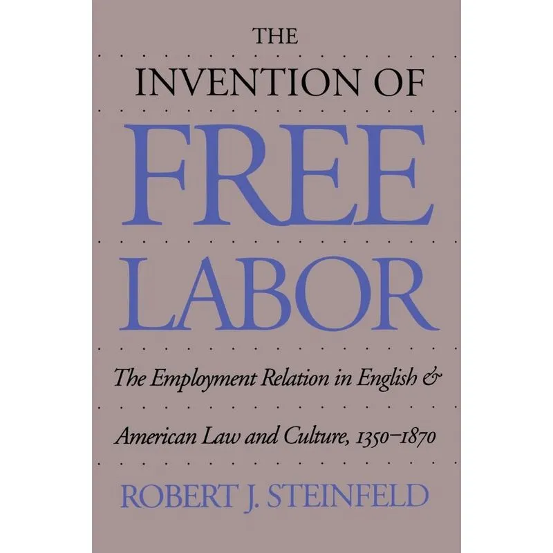 The Invention of Free Labor
