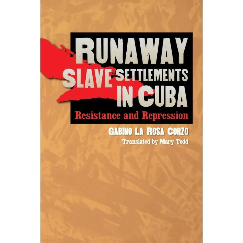 Runaway Slave Settlements in Cuba