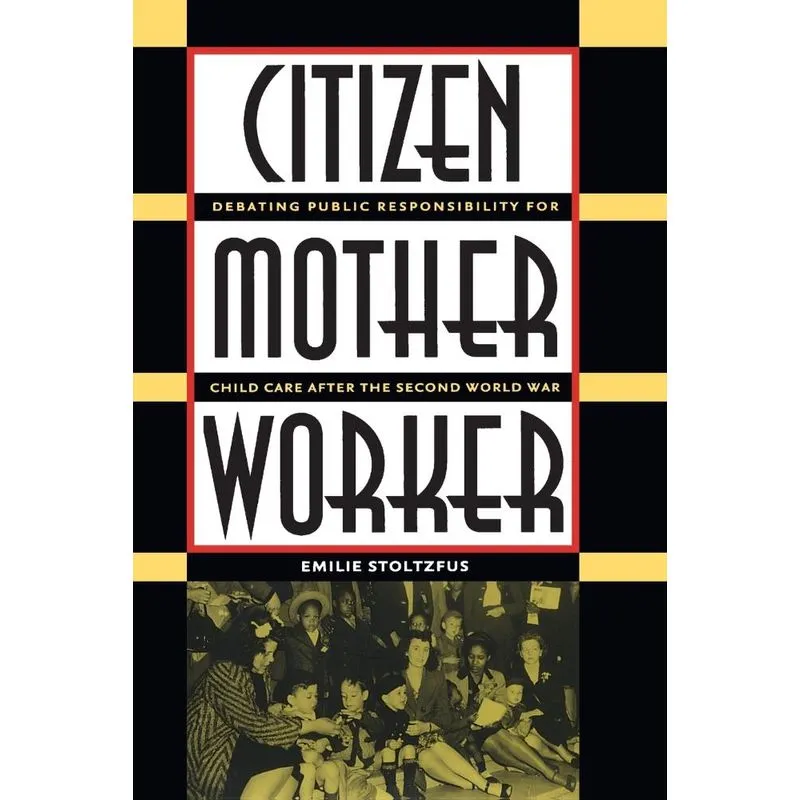 Citizen, Mother, Worker