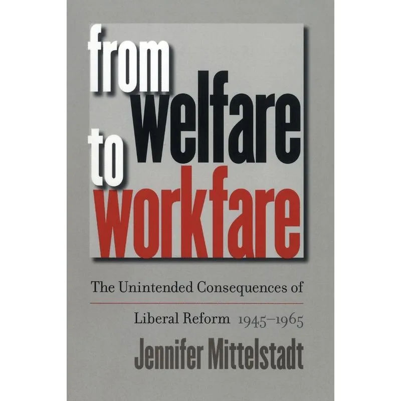From Welfare to Workfare