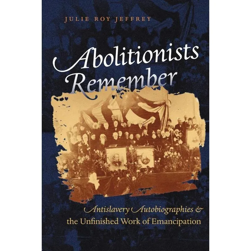 Abolitionists Remember
