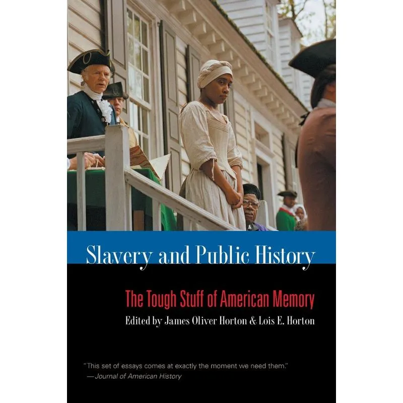 Slavery and Public History