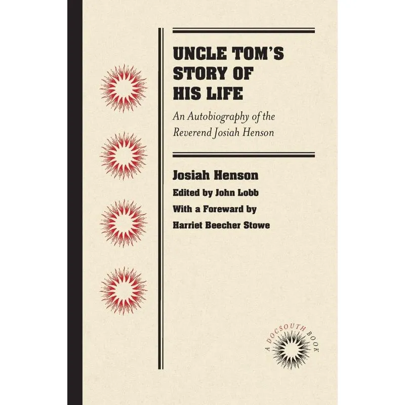 Uncle Toms Story of His Life