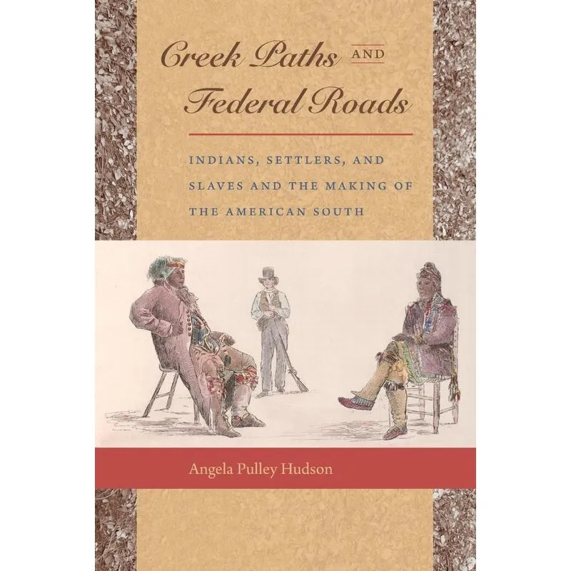 Creek Paths and Federal Roads