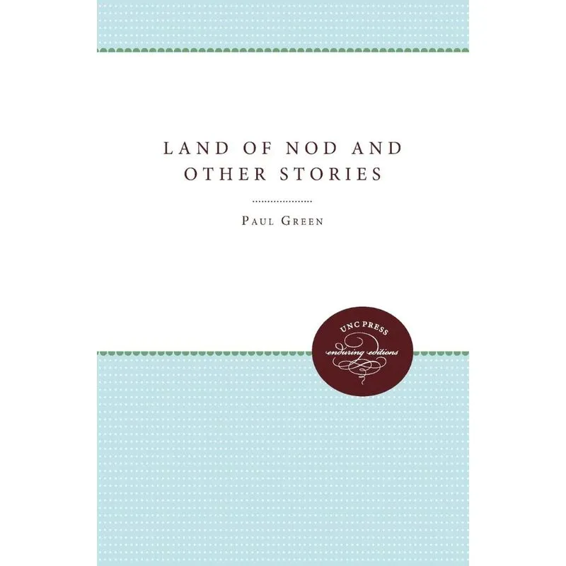 Land of Nod and Other Stories