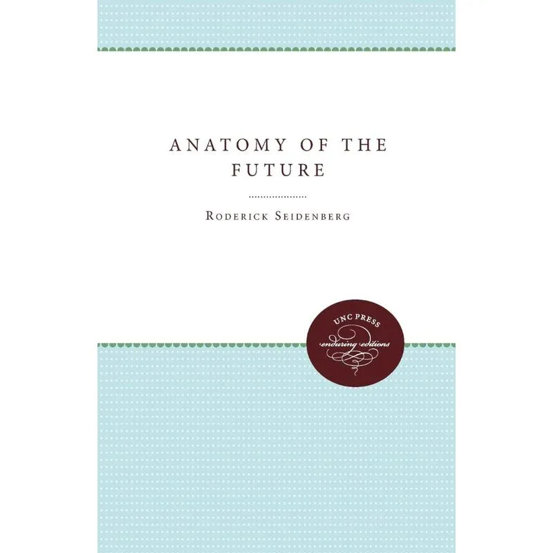 Anatomy of the Future