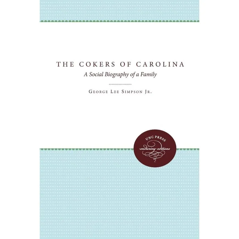 The Cokers of Carolina