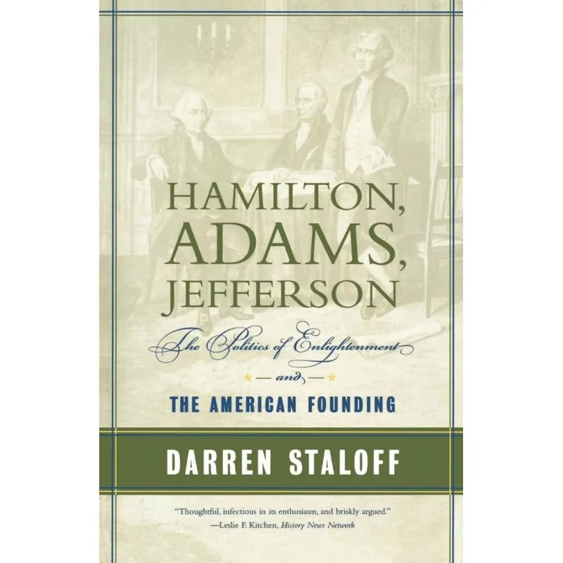 Hamilton, Adams, Jefferson