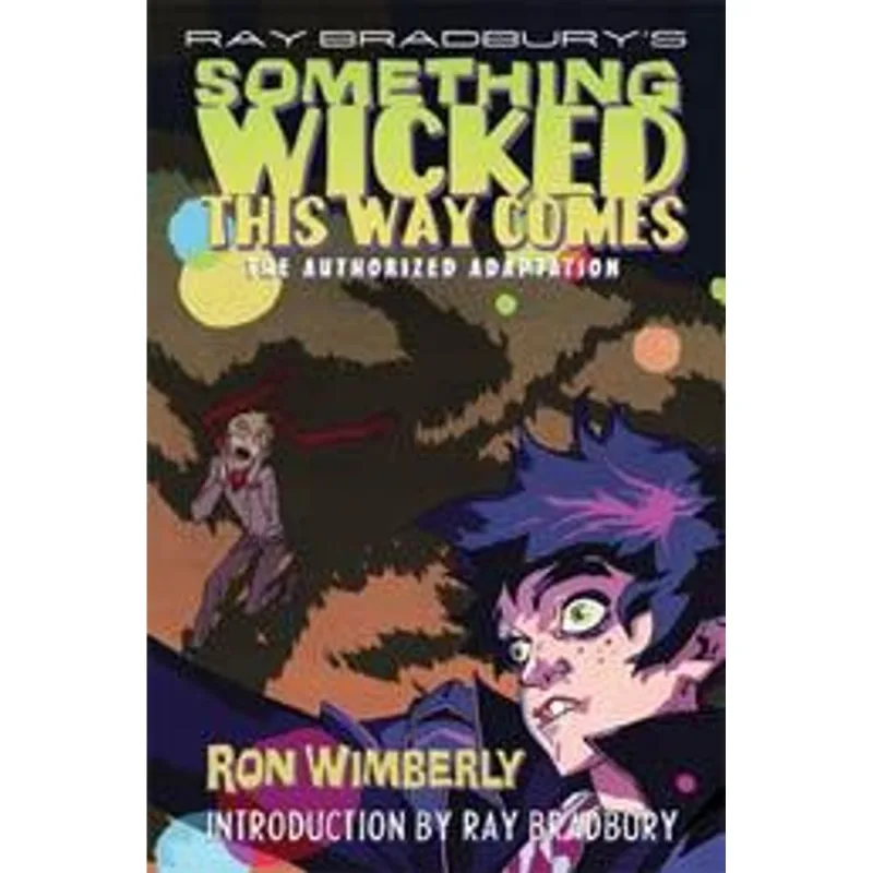 Ray Bradbury´S Something Wicked This Way Comes